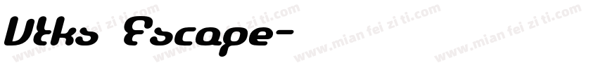 Vtks Escape字体转换